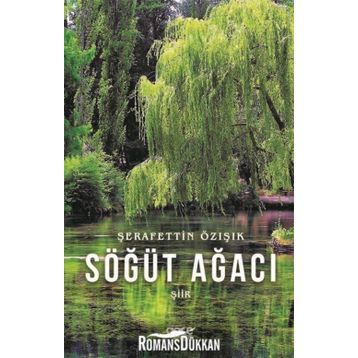 Söğüt Ağacı - Şerafettin Özışık