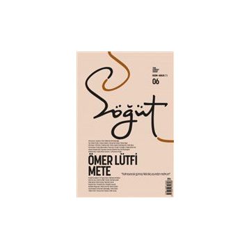 Söğüt - Türk Edebiyatı Dergisi Sayı: 06 Kasım - Aralık 2020