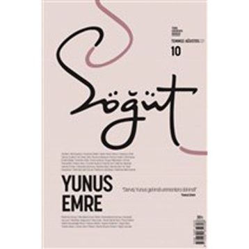 Söğüt - Türk Edebiyatı Dergisi Sayı 10 / Temmuz - Ağustos 2021 Ötüken Neşriyat