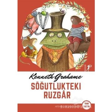 Söğütlerdeki Rüzgar - Kenneth Grahame