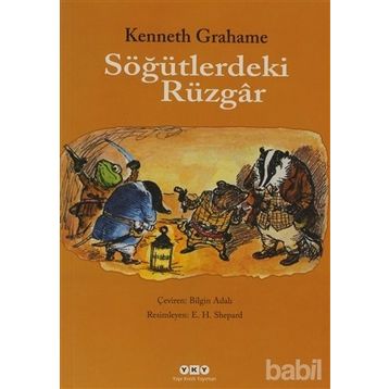 Söğütlerdeki Rüzgâr - Kenneth Grahame