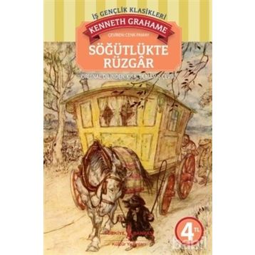 Söğütlükte Rüzgâr - Kenneth Grahame