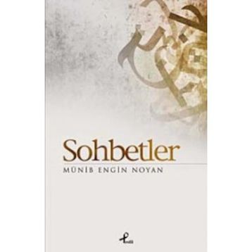 SOHBETLER - MÜNİB ENGIN NOYAN