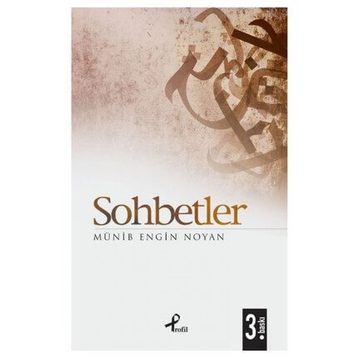 SOHBETLER - MÜNİB ENGIN NOYAN