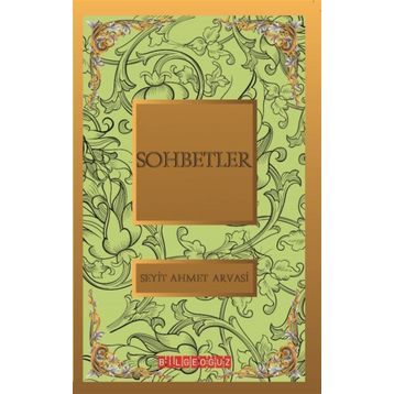 SOHBETLER - S. AHMET ARVASI