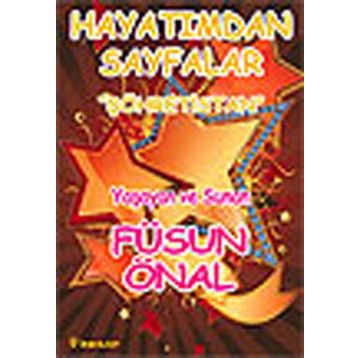 Şöhretistan Hayatımdan Sayfalar - Füsun Önal