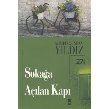Sokağa Açılan Kapı - Ahmed Günbay Yıldız
