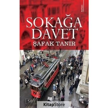 Sokağa Davet - Şafak Tanır