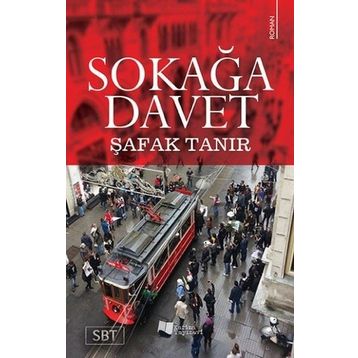 Sokağa Davet - Şafak Tanır