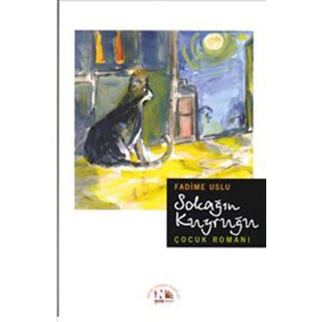 Sokağın Kuyruğu - Fadime Uslu