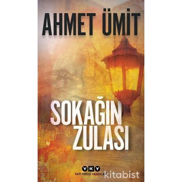 Sokağın Zulası - Ahmet Ümit