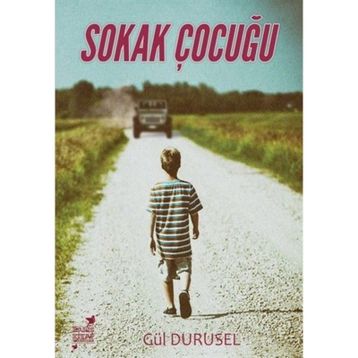 Sokak Çocuğu - Gül Durusel