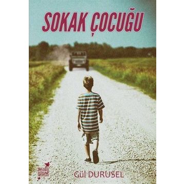 Sokak Çocuğu - Gül Durusel