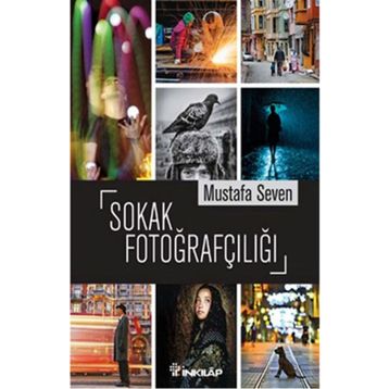 Sokak Fotoğrafçılığı - Mustafa Seven