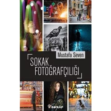 Sokak Fotoğrafçılığı - Mustafa Seven