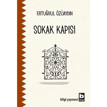 Sokak Kapısı - Ertuğrul Özüaydın