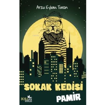 Sokak Kedisi Pamir - Arzu Eylem Turan