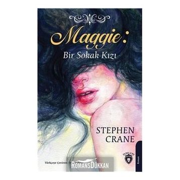 SOKAK KIZI MAGGIE - STEPHEN CRANE