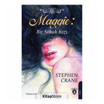 SOKAK KIZI MAGGIE - STEPHEN CRANE