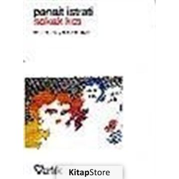SOKAK KIZI - PANAIT ISTRATI