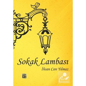 Sokak Lambası - İhsan Can Yılmaz