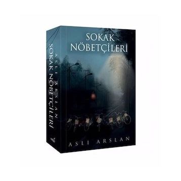 Sokak Nöbetçileri 2 - Aslı Arslan