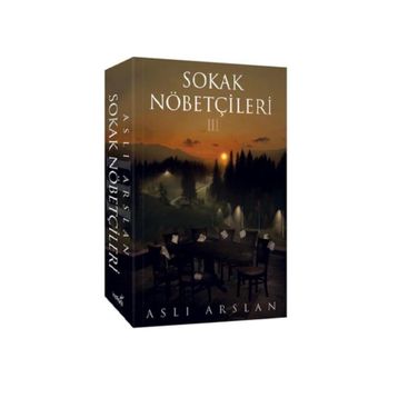 Sokak Nöbetçileri 3 - Aslı Arslan