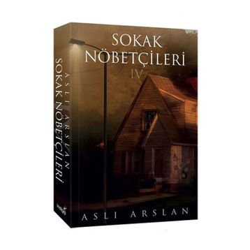 Sokak Nöbetçileri 4 - Aslı Arslan
