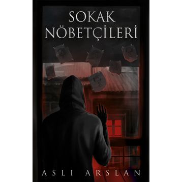 Sokak Nöbetçileri-Aslı Arslan