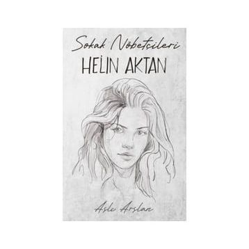 Sokak Nöbetçileri Helin Aktan İndigo Kitap