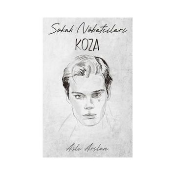 Sokak Nöbetçileri Koza Sarca İndigo Kitap