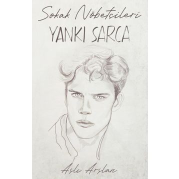 Sokak Nöbetçileri Yankı Sarca İndigo Kitap