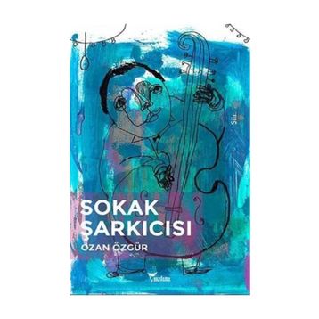 Sokak Şarkıcısı - Ozan Özgür