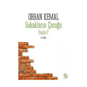 SOKAKLARIN ÇOCUĞU SUÇLU 2 - ORHAN KEMAL
