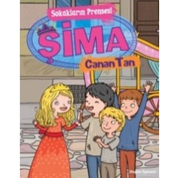 Sokakların Prensesi Şima - Canan Tan