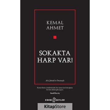 Sokakta Harp Var! - Kemal Ahmet