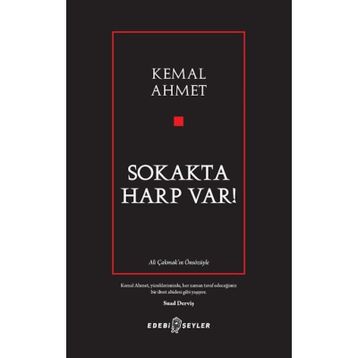 Sokakta Harp Var! - Kemal Ahmet