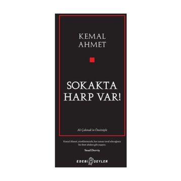 Sokakta Harp Var! - Kemal Ahmet