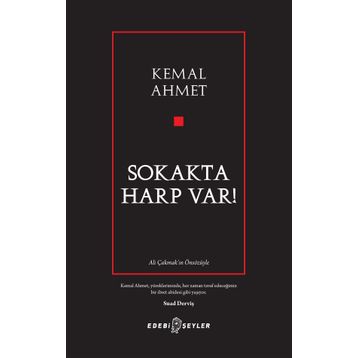 Sokakta Harp Var! - Kemal Ahmet