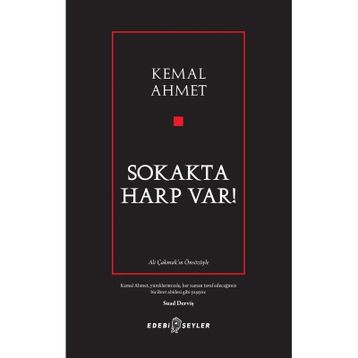 Sokakta Harp Var! - Kemal Ahmet