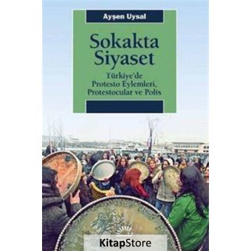Sokakta Siyaset - Ayşen Uysal