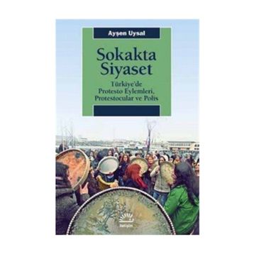 Sokakta Siyaset - Ayşen Uysal