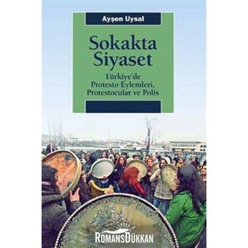 Sokakta Siyaset - Ayşen Uysal