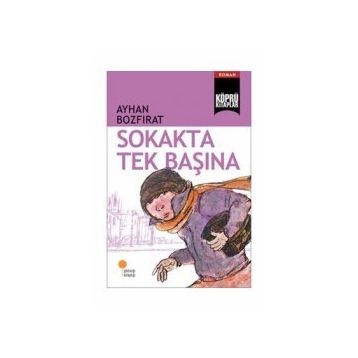 Sokakta Tek Başına - Ayhan Bozfırat