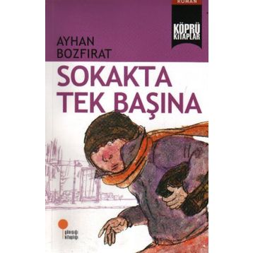 Sokakta Tek Başına - Ayhan Bozfırat