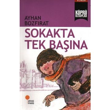 Sokakta Tek Başına - Ayhan Bozfırat