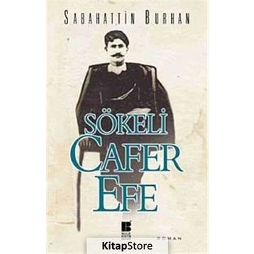 Sökeli Cafer Efe - Sabahattin Burhan