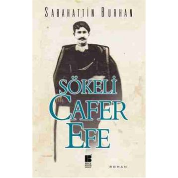 Sökeli Cafer Efe - Sabahattin Burhan