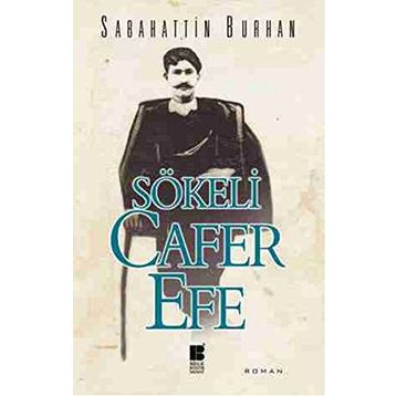 Sökeli Cafer Efe - Sabahattin Burhan