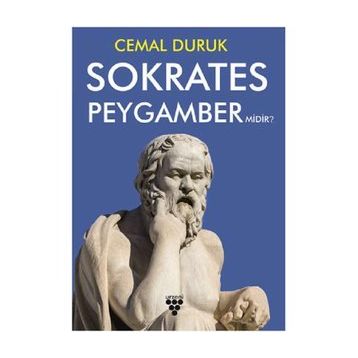 Sokrates Peygamber Midir? - Cemal Duruk